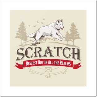 Scratch - Bestest Boy in all the Realms Posters and Art